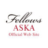 関係者各位｜BLOG｜ASKA Official Web Site 「Fellows」