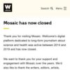 Mosaic has now closed | Wellcome